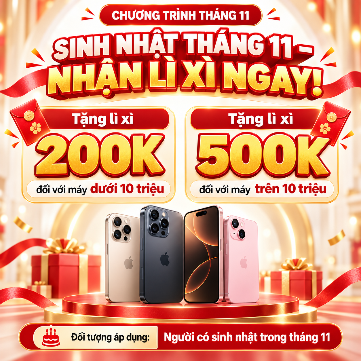 CHƯƠNG TRÌNH THÁNG 11: SINH NHẬT THÁNG 11 – NHẬN LÌ XÌ NGAY CÙNG SINH STORE!